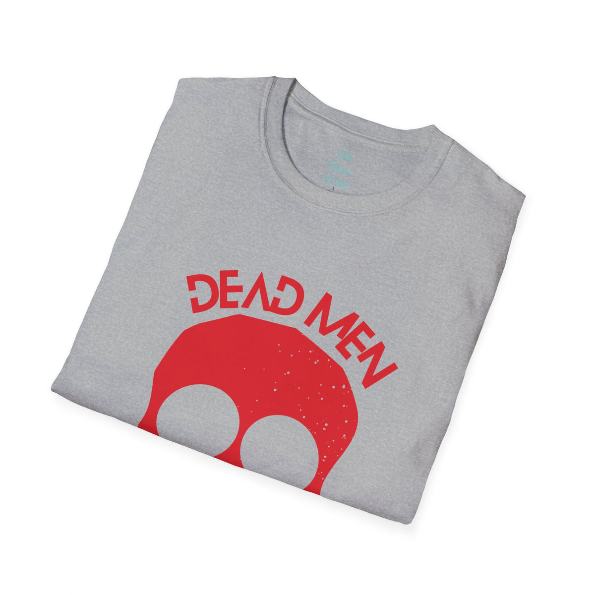 De*d Men Don't R*pe T-Shirt