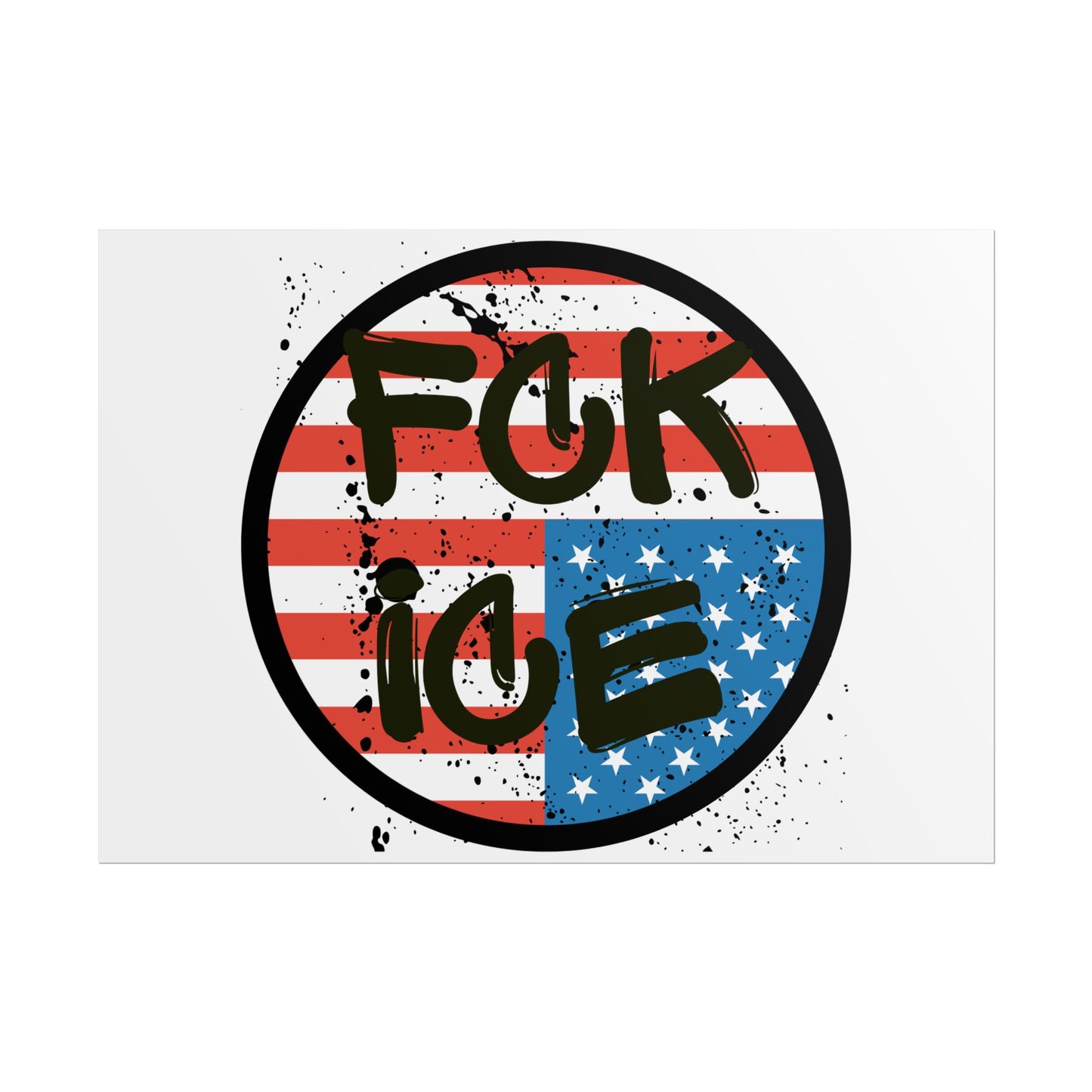 FCK ICE Rolled Poster - Many Sizes!