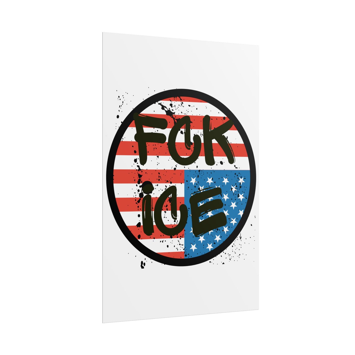 FCK ICE Rolled Poster - Many Sizes!