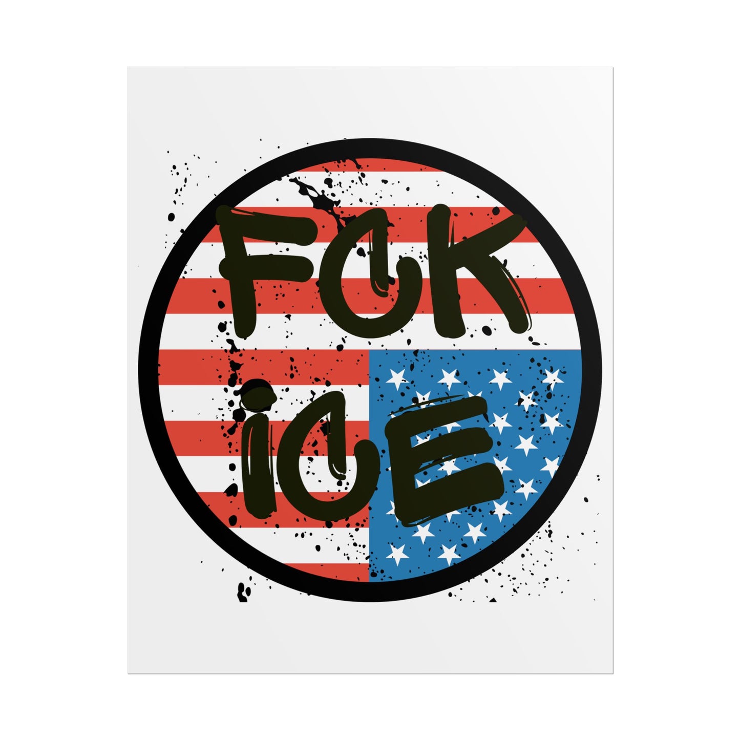 FCK ICE Rolled Poster - Many Sizes!