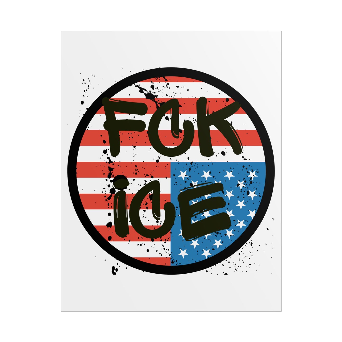FCK ICE Rolled Poster - Many Sizes!